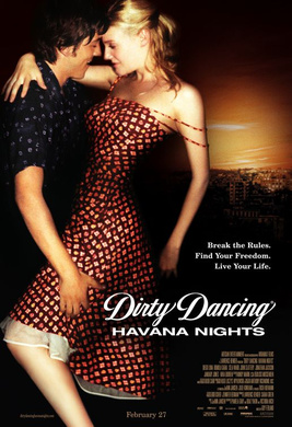 辣身舞2：情迷哈瓦那Dirty Dancing: Havana Nights‎