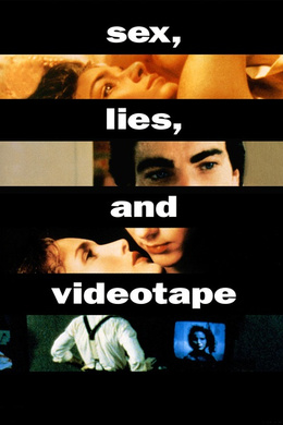 性、谎言和录像带Sex, Lies, and Videotape