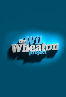 威尔-惠顿极客秀The Wil Wheaton Project