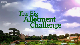 小菜园大挑战The Big Allotment Challenge