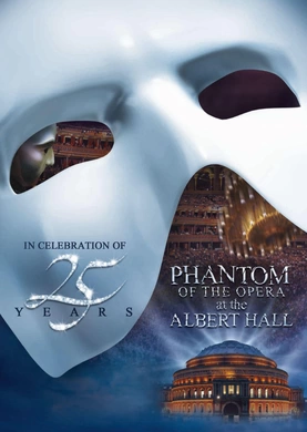 剧院魅影：25周年纪念演出The Phantom of the Opera at the Royal Albert Hall