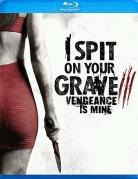 我唾弃你的坟墓3：复仇在我I Spit on Your Grave: Vengeance is Mine