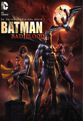 蝙蝠侠：血脉恩仇Batman: Bad Blood