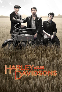 哈雷与戴维森Harley and the Davidsons