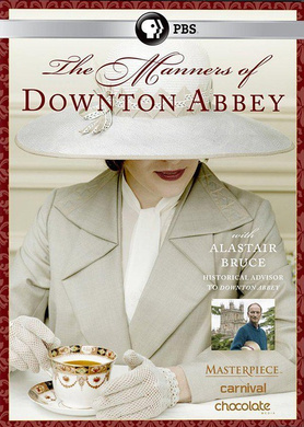 唐顿庄园中的礼仪Masterpiece - The Manners of Downton Abbey
