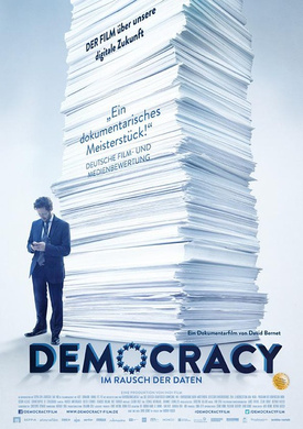 民主：沉醉在数据中Democracy: Im Rausch der Daten