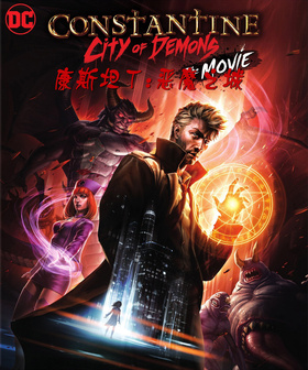 康斯坦丁：恶魔之城 电影版Constantine: City of Demons