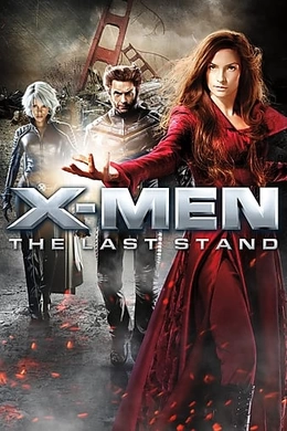 X战警3：背水一战X-Men: The Last Stand