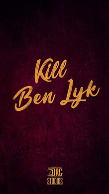 杀了 本·莱克Kill Ben Lyk