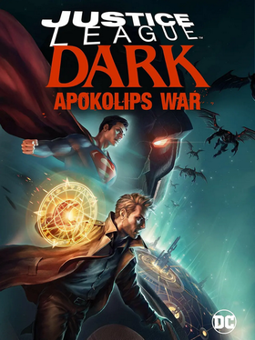 黑暗正义联盟：天启星战争Justice League Dark: Apokolips War
