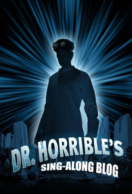 恐怖博士的欢唱博客Doctor Horrible's Sing-Along Blog