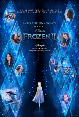 未知的真相：《冰雪奇缘2》的制作Into the Unknown: Making Frozen 2