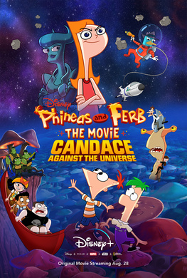 飞哥与小佛大电影：凯蒂丝对抗全宇宙Phineas and Ferb The Movie: Candace Against the Universe