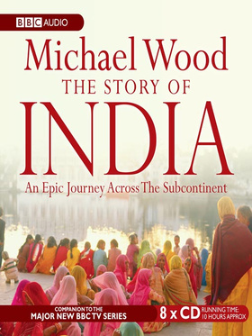 印度的故事Michael Wood: The Story of India‎