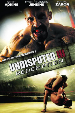 终极斗士3：赎罪Undisputed III: Redemption