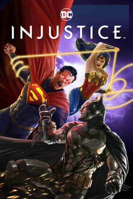 不义联盟：人间之神Injustice: Gods Among Us! The Movie