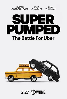 超蓬勃：优步之战Super Pumped: The Battle For Uber