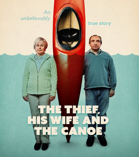 窃贼，妻子和皮划艇The Thief, His Wife and the Canoe