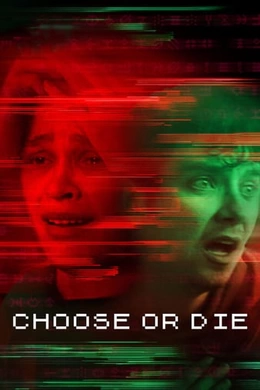 恐怖循环Choose or Die