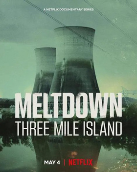 三里岛核事故Meltdown: Three Mile Island