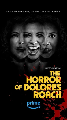桃乐丝·罗奇的恐惧The Horror of Dolores Roach