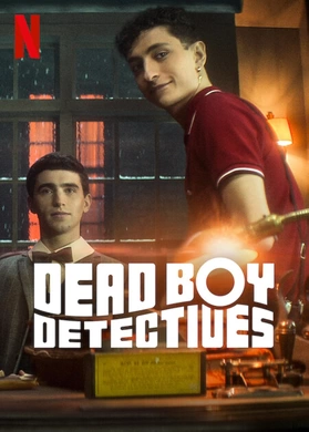 死亡男孩侦探社Dead Boy Detectives