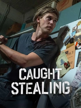 偷天盗日Caught Stealing