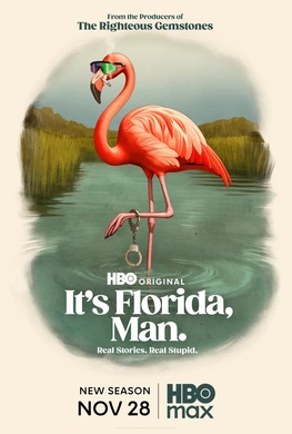 这里可是佛罗里达It's Florida, Man